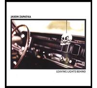 Zapatka, Jason - Leaving Lights Behind