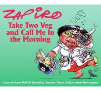 Zapiro Zapiro Take two veg and call me in the morning (Tascabile)