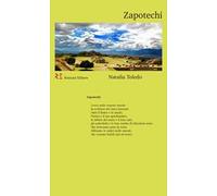Zapotechi. Ediz. italiana e spagnola