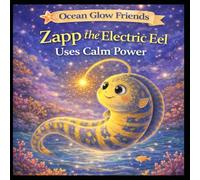Zapp the Electric Eel Uses Calm Power