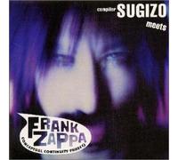 Zappa, Frank - Sugizo Meets Frank Zappa