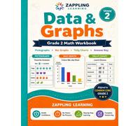 Zappling Grade 2 Math: Data & Graphs: A Grade 2 Math Workbook - Tally charts, picture graphs, bar graphs, and line plots (read & build) • Ages 7-8 • Common Core Aligned