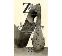 Zapruder. Rivista di storia della conflittualità sociale. Vol. 68 - Storie...