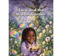 Zara and the Dream Garden