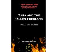 Zara and the Fallen Freolans: Hell On Earth: 2
