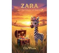 Zara and the Magic of Sharing