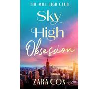 Zara Cox Sky High Obsession (Copertina rigida) Mile High Club
