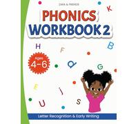 Zara & Friends: Phonics Workbook 2: Letter Recognition & Early Spelling