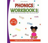 Zara & Friends: Phonics Workbook 3: Sight Words & Action Words