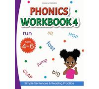 Zara & Friends: Phonics Workbook 4: Early Reading Practice with Simple Sentences