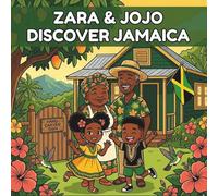 Zara & JoJo Discover Jamaica