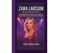 ZARA LARSSON BIOGRAPHY: EMPOWERMENT, POP BEATS, AND STARDOM: THE INSPIRING JOURNEY BEHIND GLOBAL POP POWER