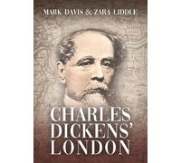 Zara Liddle Mark Davis Charles Dickens' London (Tascabile)