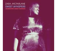Zara McFarlane Sweet Whispers: Celebrating Sarah Vaughan (CD) Album