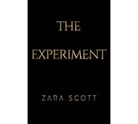 Zara Scott The Experiment (Tascabile)