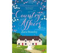 Zara Stoneley Country Affairs (Tascabile) Tippermere Series