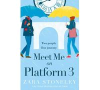 Zara Stoneley Meet Me on Platform 3 (Tascabile)