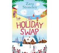 Zara Stoneley The Holiday Swap (Tascabile)