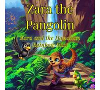 Zara the Pangolin: Zara and the Hawaiian Rainbow Mist