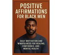 Zara Williams Positive Affirmations for Black Men (Tascabile)