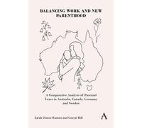 Zarah Denese Ramoso Dr Guzyal Hill Balancing Work and New Parenthood (Tascabile)