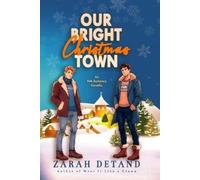 Zarah Detand Our Bright Christmas Town (Tascabile)