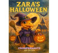 Zara's Halloween: A Chompernauts Coloring Book: A Fun and Spooky Dinosaur Halloween Coloring Book for Kids Ages 4-8