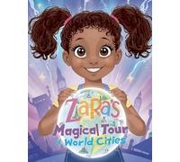 Zara's Magical Tour of World Cities