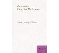 Zarathustra's Dionysian Modernism