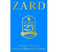 Zard - Zard 25Th Anniversary Live 'What A Beautiful Memory' (3 Dvd) [Edizione: Giappone]