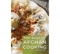 Zarghuna S. Adel The Best of Afghan Cooking (Tascabile)