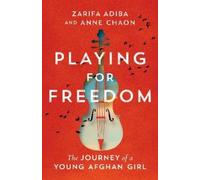 Zarifa Adiba Anne Chaon Playing for Freedom (Copertina rigida)