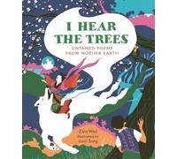 Zaro Weil I Hear the Trees (Copertina rigida)