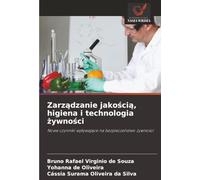 Zarządzanie jakością, higiena i technologia żywności: Nowe czynniki wpływające na bezpieczeństwo żywności: Nowe czynniki wp¿ywaj¿ce na bezpiecze¿stwo ¿ywno¿ci