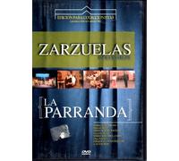 Zarzuelas - La Parranda