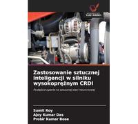 Zastosowanie sztucznej inteligencji w silniku wysokopr¿¿nym CRDI: Podej¿cie oparte na sztucznej sieci neuronowej