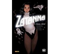 Zatanna di Paul Dini - DC Comics Evergreen - Panini Comics - Italiano