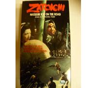 Zatoichi:Massaggiatore Ichi sulla strada [VHS]