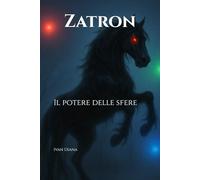 Zatron: Il potere delle sfere: 1