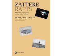 Zattere. Allegorie di progetto