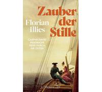 Zauber der Stille: Caspar David Friedrichs Reise durch die Zeiten | Der Nummer-1