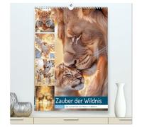 Zauber der Wildnis (hochwertiger Premium Wandkalender 2026 DIN A2 hoch), Kunstdruck in Hochglanz: In den tiefen Wäldern flüstert der Wind durch uralte ... Sonne goldene Muster auf das hohe Gras malt.