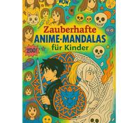 Zauberhafte Anime-Mandalas für Kinder