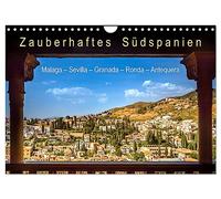 Zauberhaftes Südspanien: Malaga - Sevilla - Granada - Ronda - Antequera (Wandkalender 2026 DIN A4 quer), CALVENDO Monatskalender: Malerische Orte und Kulturschätze in Andalusien