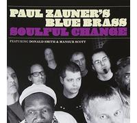 Zauner, Paul/ Blue Brass - Soulful Change