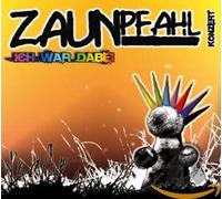 Zaunpfahl - Ich War Dabei (Live+Dvd)