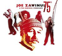ZAWINUL, JOE & ZAWINUL SY - 75TH:THE LAST CONCERT