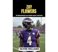 ZAY FLOWERS: The inspiring Biography of one of football’s superstar wide Receiver