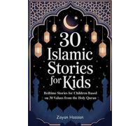 Zayan Hassan 30 Islamic Stories for Kids (Tascabile) Little Muslim's Stories