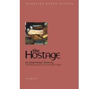 Zayd Mutee' Dammaj The Hostage (Tascabile) Emerging Voices